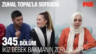 İkiz bebek bakmanın zorlukları... Zuhal Topal'la Sofrada 345. Bölüm