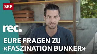 Q&A zur Reportage «Faszination Bunker» | Reportage | rec. | SRF