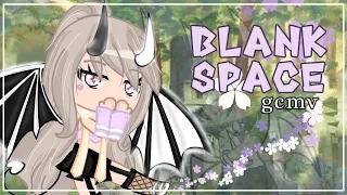 Blank Space – Gacha club music video – gcmv