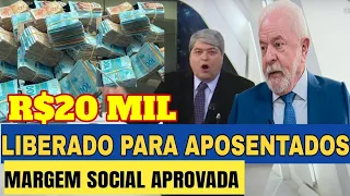 🚨R$20 MIL LIBERADO PARA APOSENTADOS E PECIONISTA EMPRÉSTIMO MARGEM SOCIAL APROVADA VEJA