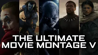 The Ultimate Movie Montage V - An Epic Journey