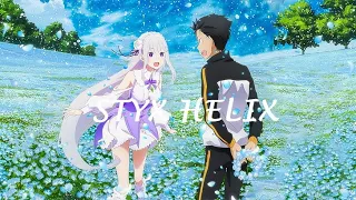 Re:Zero「AMV」- STYX HELIX