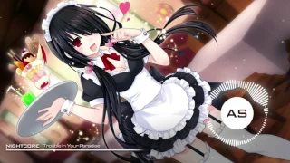 ❋「AS ~ Nightcore」~ Trouble In Your Paradise ~ ❋