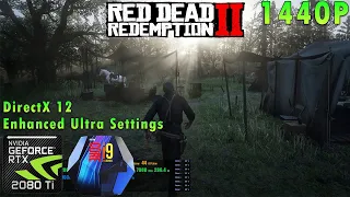 Red Dead Redemption 2 1440p | DX12 | Advanced Ultra Settings | RTX 2080 Ti | i9 9900k 5GHz