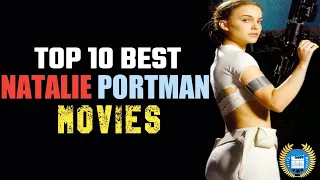 Top 10 Best Natalie Portman Movies You Must Watch|Enter Movies