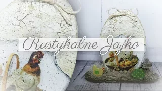 #82 DECOUPAGE RUSTIC EASTER EGGS / DECOUPAGE WIELKANOCNE JAJKO RUSTYKALNE  / DIY / TUTORIAL