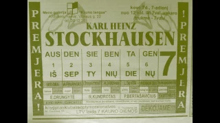 Karlheinz Stockhausen - "Aus den sieben Tagen"[3] in KAUNAS, Lithuania 1999