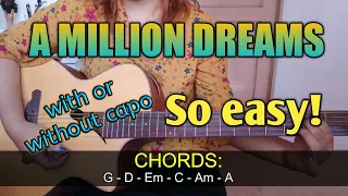 A Million Dreams - Hugh Jackman, Ziv Zaifman, Michelle Williams Super Easy Chords | Guitar Tutorial