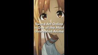 Sword Art Online is One of the Most OVERHATED Anime
