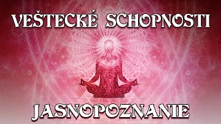 Veštecké Schopnosti - Jasnopoznanie - Vedené Meditačné Cvičenie s Binaurálnymi Rytmami