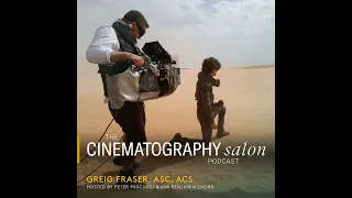 Greig Fraser, ASC, ACS: Collaboration, Humility and Mentorship, From "The Batman" to "Dune"
