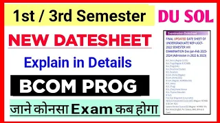 SOL Bcom Prog 1st / 3rd Semester New Datesheet Explain exam 2023 | Sol Datesheet: 1/3 Semester Exam