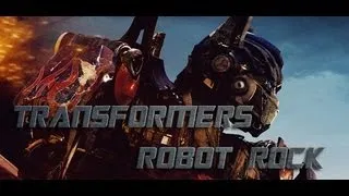 Transformers - We Will Robot Rock You