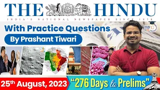 The Hindu Analysis by Prashant Tiwari | 25 August 2023 | Current Affairs Today | StudyIQ