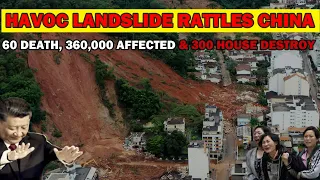 Rainfall Overnight Wreak Large Landslide In China, 360,000 Affected 9,300 House Destroy, China Flood