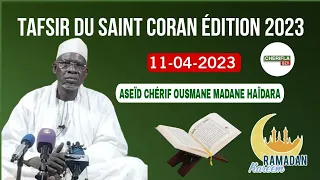 TAFSIR DU SAINT CORAN, PAR ASEÏD CHÉRIF OUSMANE MADANE HAÏDARA 11-04-2023