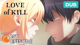 Love of Kill Ep. 1 | DUB | WHAT'S YOUR NAME?