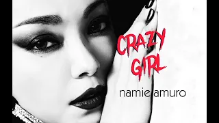 Namie Amuro - Crazy Girl  feat. BENI ( AI )