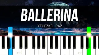 Ballerina - Yehezkel Raz | PIANO SHEET MUSIC + MIDI 🎹