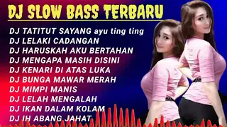 DJ AYU TING TING/// TATITUT SAYANG REMIX TERBARU VIRAL TIKTOK 2023 SLOW BASS