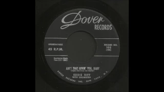 Eddie Riff - Ain't That Lovin' You Baby - R&B Rocker 45