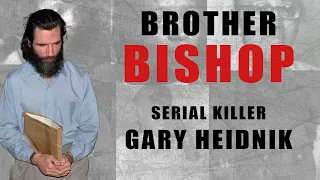 Serial Killer Documentary: Gary Heidnik (Brother Bishop)