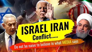 IRAN ISRAEL conflict... Do not be naive to believe in what media says #sanjaysaraf