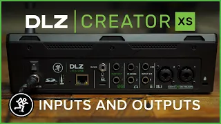 DLZ Creator XS Overview - Inputs and Outputs
