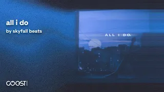 skyfall beats - all i do (Official Audio)