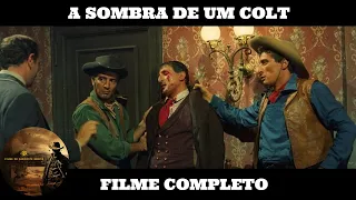 A Sombra de um Colt | Western | | Filme completo em Português