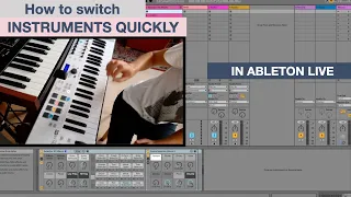MPW // Switching instruments quickly in Ableton Live  Lijo