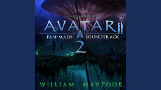 AVATAR 2 | Fan-Made Soundtrack | 7-In search of the past, Climbing Up Iknimaya.