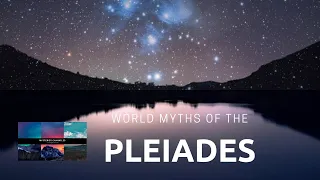 World Myths of the Pleiades