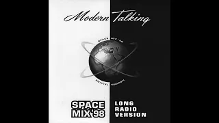 Modern Talking - Space Mix '98 (Long Radio Version)