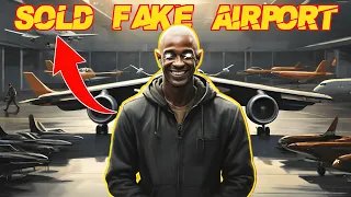 The Scammer Who Sold a fake airport for $242 Million- Documentary