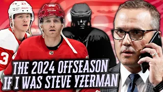 The 2024 Offseason If I Was The GM Of The Detroit Red Wings