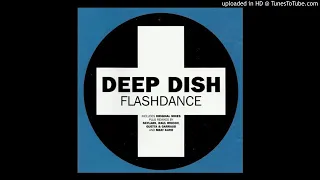 Deep Dish - Flashdance (Original Club Mix) [UK Radio Version]