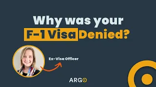 Why Was Your F-1 Visa Denied?