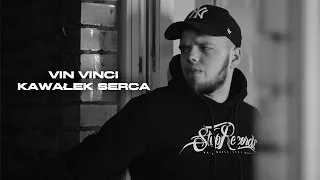 Vin Vinci - Kawałek serca