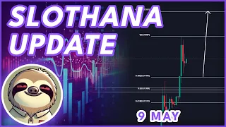 SLOTHANA RALLYING NOW!🔥 (Slothana Price Prediction & Update)
