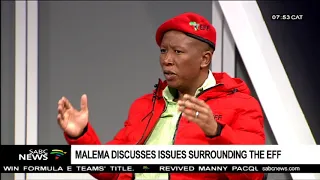 Malema discusses issues surrounding the EFF