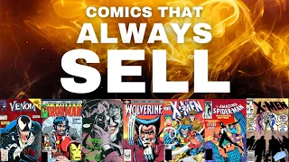 Comics that ALWAYS SELL!