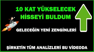 Lotu Az 10 Kat Yükselecek Öyle Bir Hisse Buldum Ki ! Geleceğin Zengin ve Temettü Hissesi !