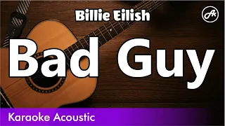 Billie Eilish - Bad Guy (SLOW karaoke acoustic)