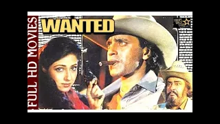 "Wanted" (1984) Full Old Classic Movie || Hindi Movie || Mithun Chakraborty || Bollywood Classic