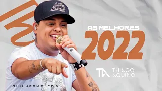 THIAGO AQUINO - AS MELHORES 2022 SÓ PEDRADA!!