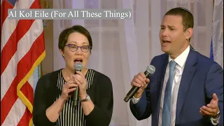 Rabbi Angela Buchdahl and Cantor Azi Schwartz: Al Kol Eile (For All These Things)