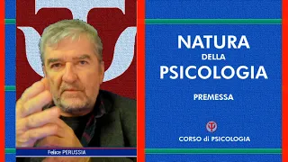 Natura della Psicologia - Prima Lezione di Base – Fondamenti di Psicologia & Psicotecnica