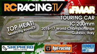 IFMAR 1/10th IC Worlds 2016 - Thursday - Q 3 TOP HEAT!