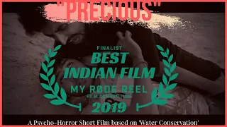 My RØDE Reel 2019 - "Precious" (Finalist - Best Indian Film)